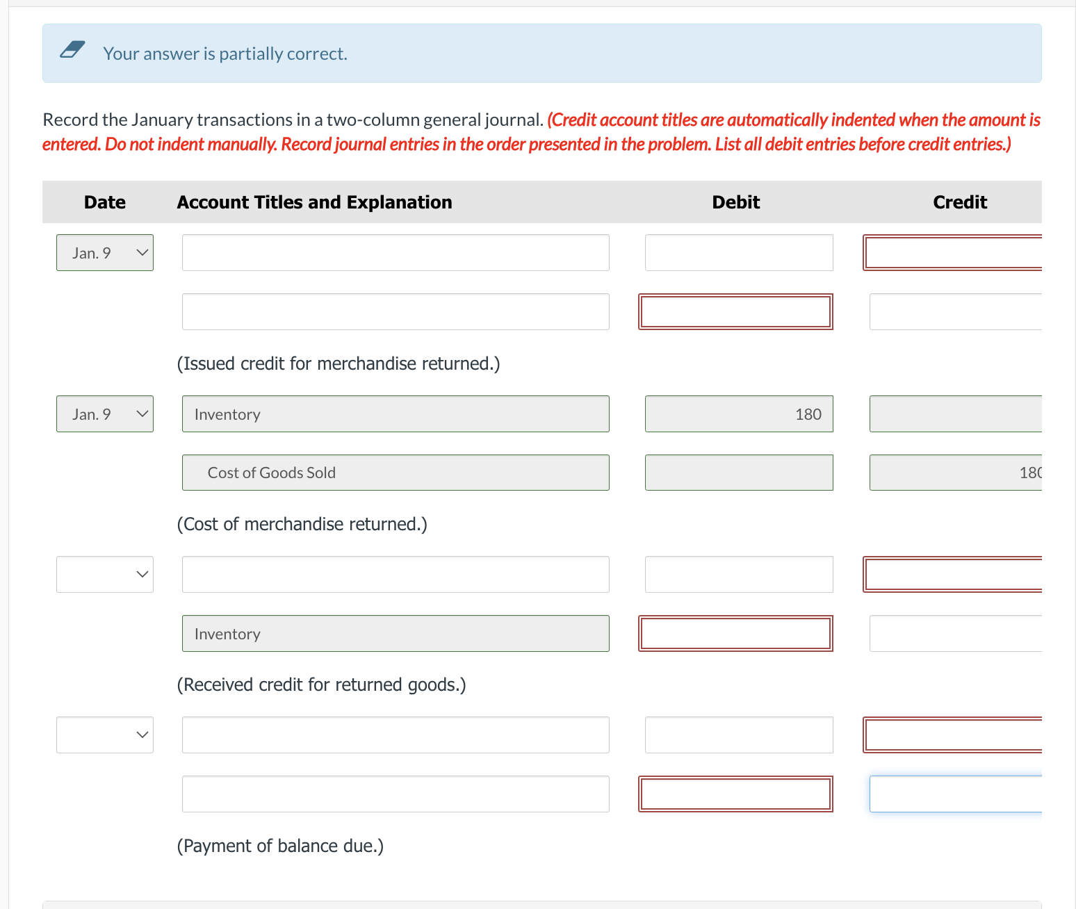 Your answer is partially correct. Record the January transactions in a