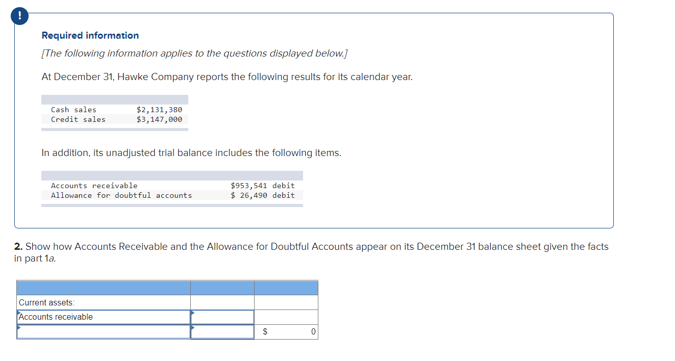 Can someone help me solve this accounting problem? ! Required information (The