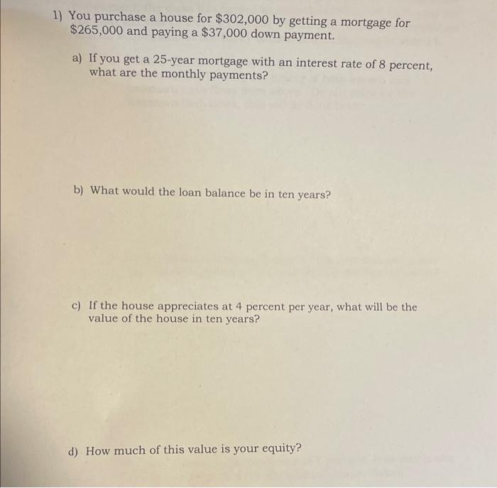 please solve using formulas not excel or financial calculator. thank you. 1)