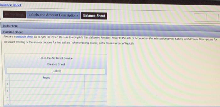 sheet Labels and Amount Descriptions Balance Sheet Instructions The balances of Up