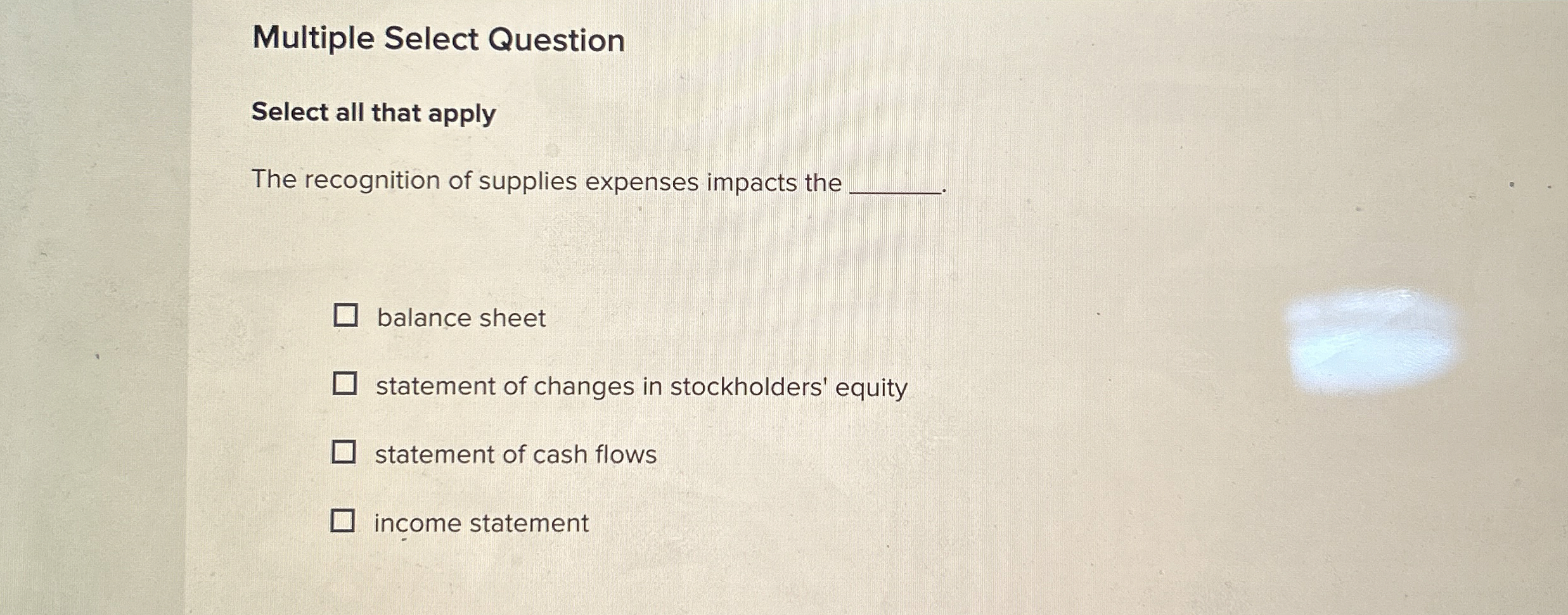  Multiple Select Question Select all that apply The recognition of supplies