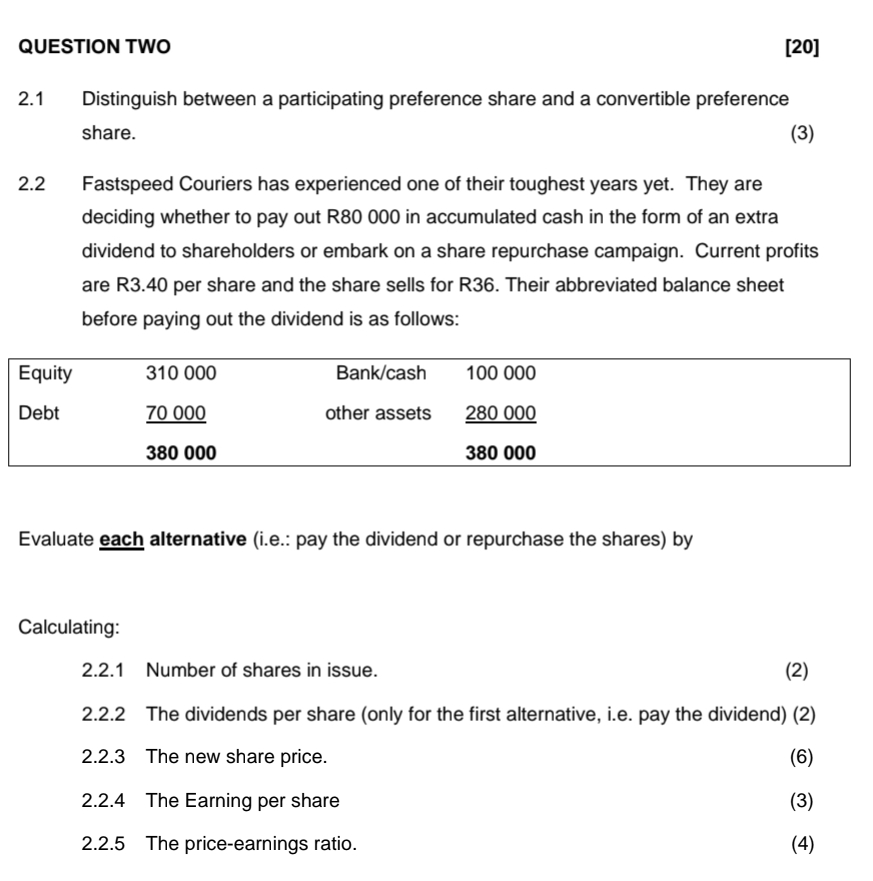  QUESTION TWO [20] 2.1 Distinguish between a participating preference share and