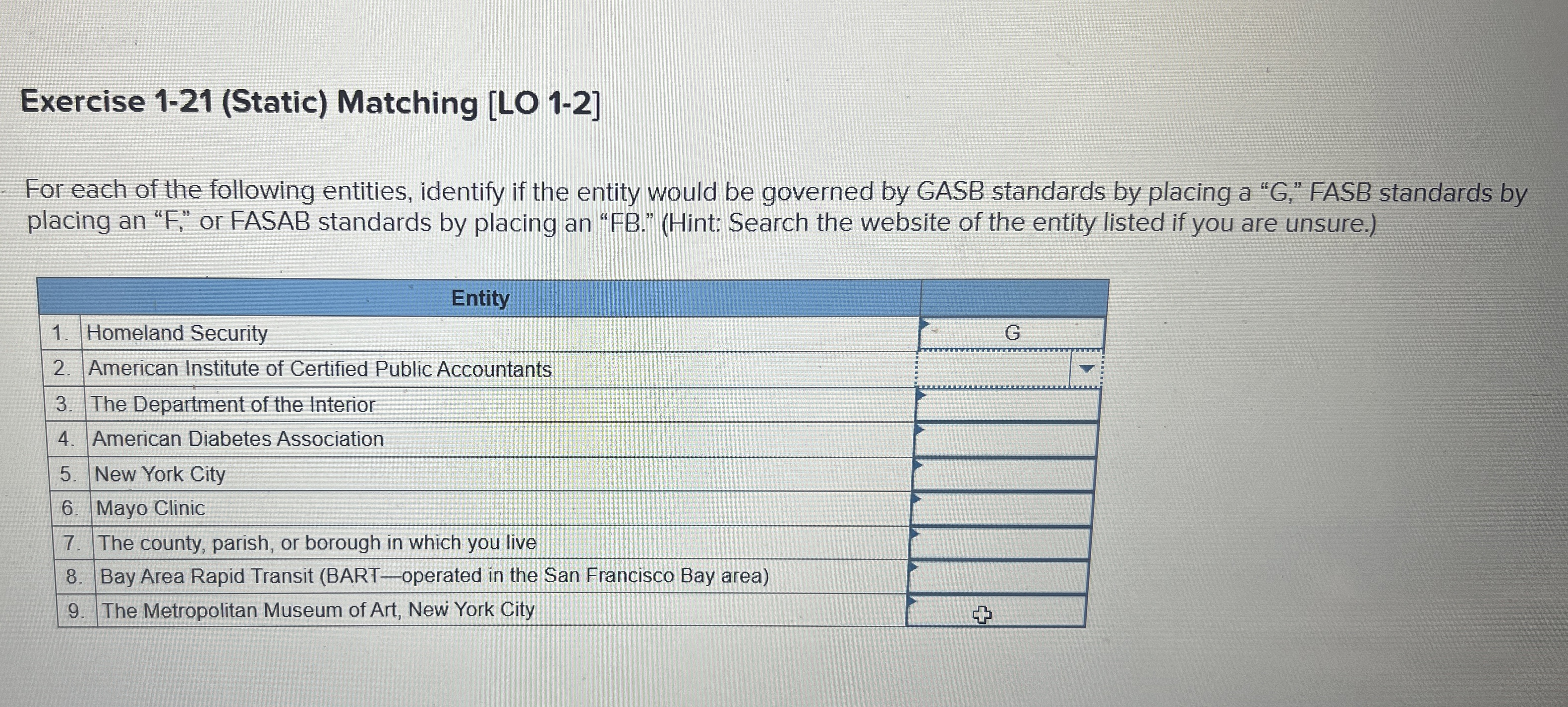  Exercise 1-21(Static) Matching [LO 1-2] For each of the following entities,