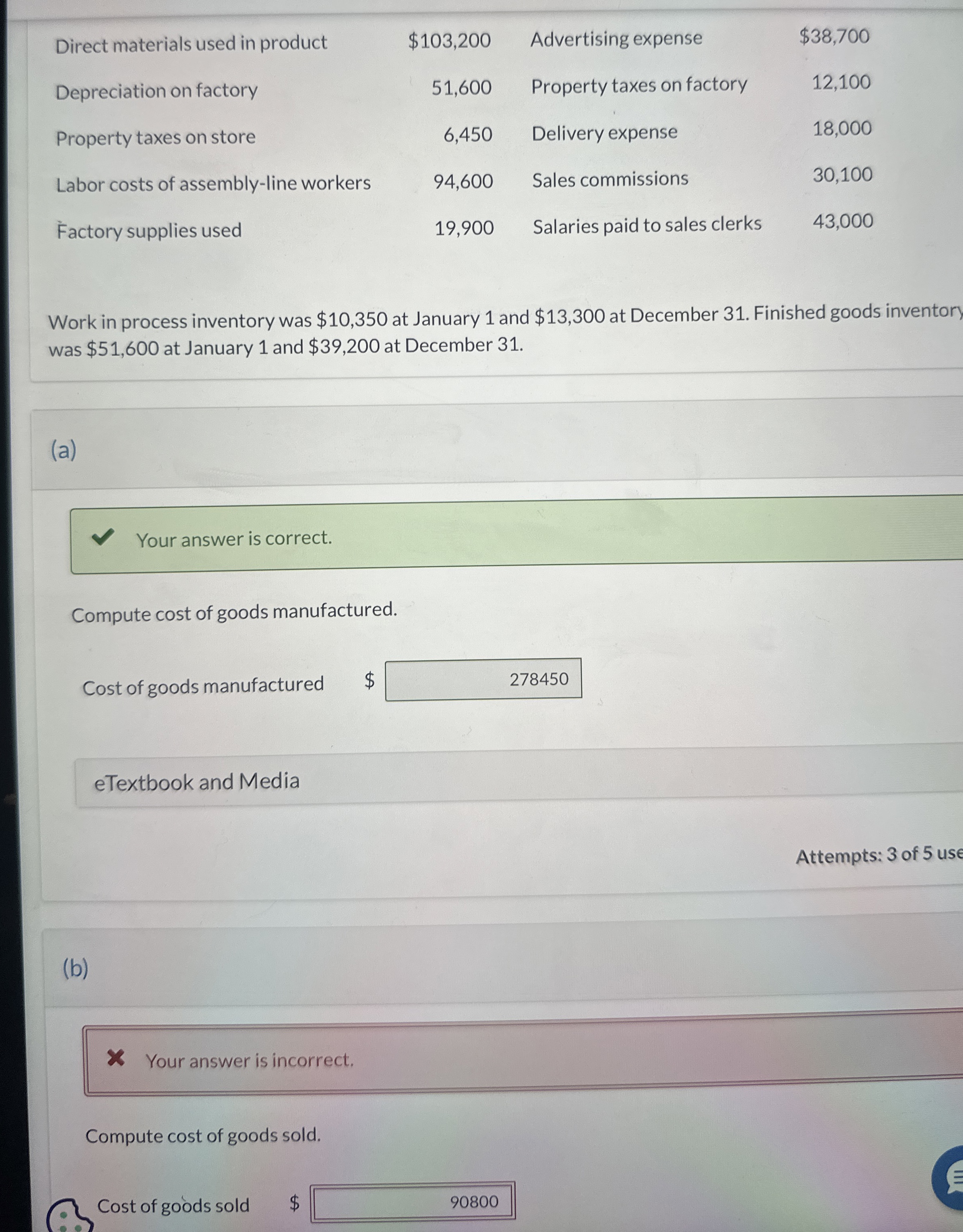  \table[[Direct materials used in product,$103,200,Advertising expense,$38,700 