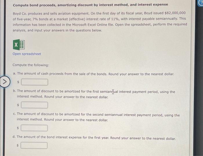  Compute bond proceeds, amortizing discount by interest method, and interest expense
