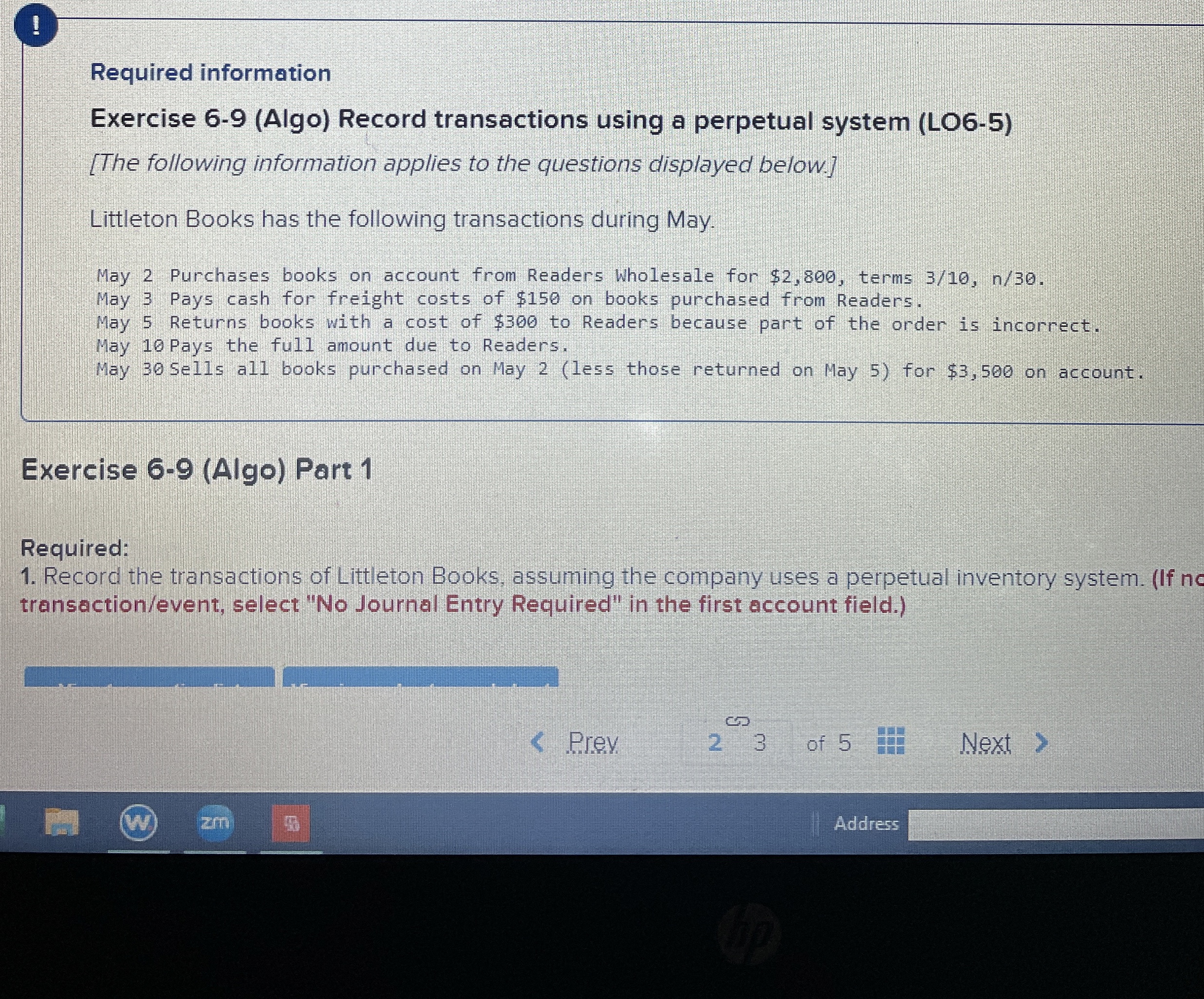  ! Required information Exercise 6-9(Algo) Record transactions using a perpetual system