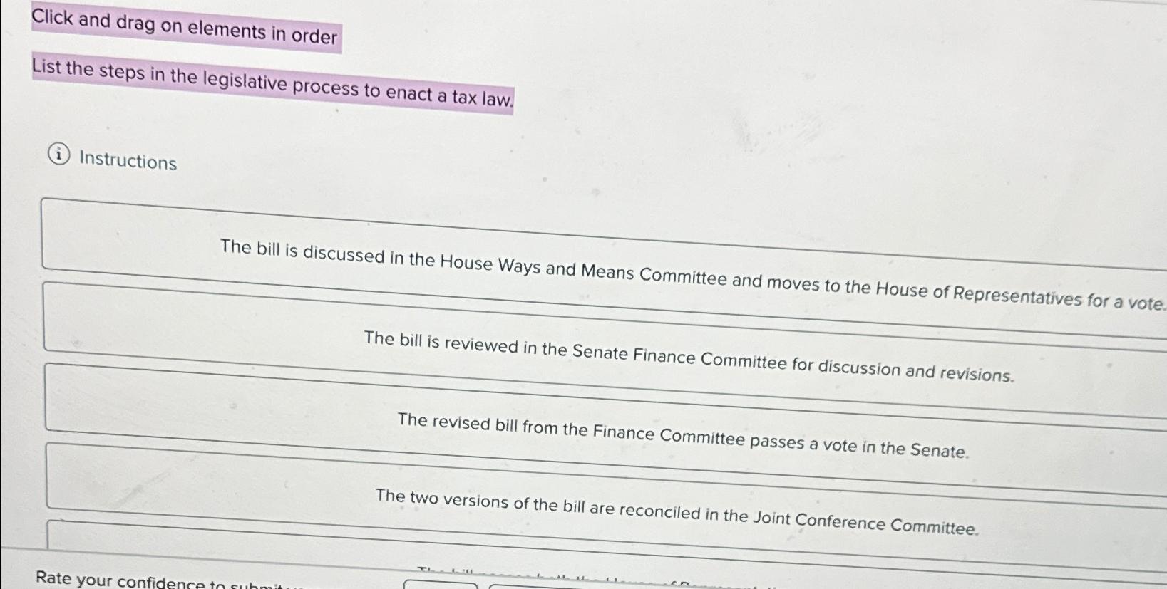  Click and drag on elements in order List the steps in
