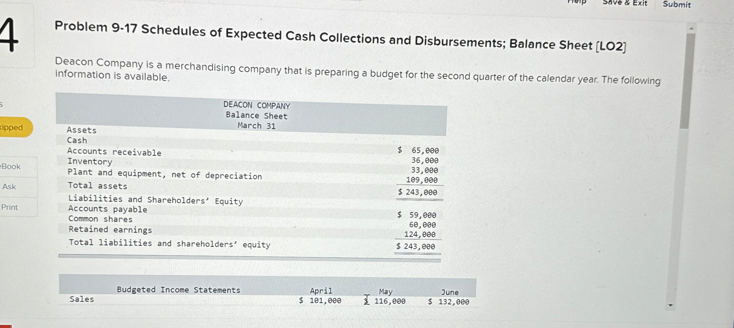  Save & Exit Submit Problem 9-17 Schedules of Expected Cash Collections
