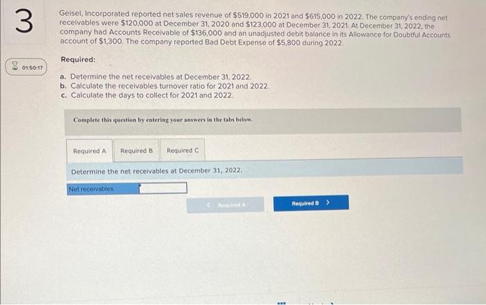 1 hour to submit please help soon! Geisel, Incorporated reported net sales