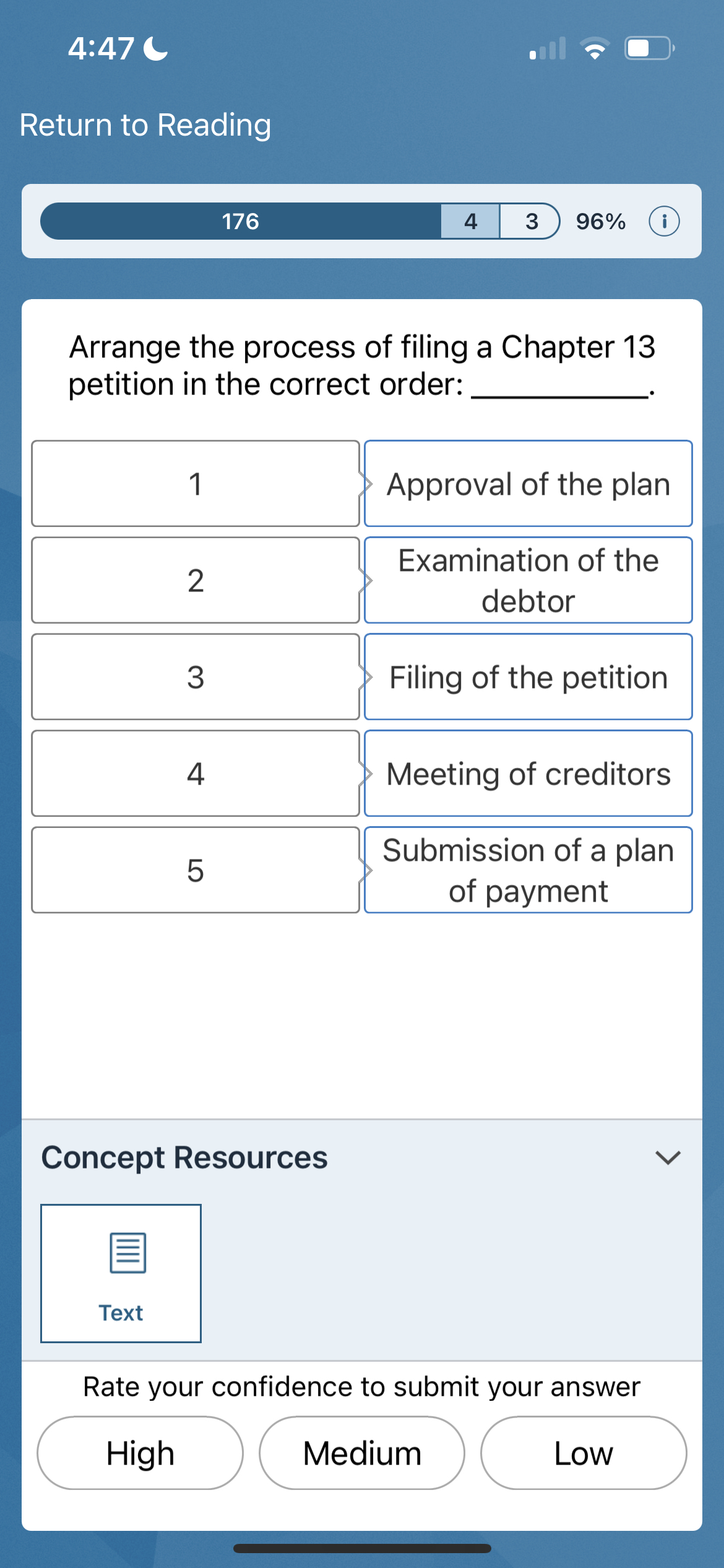  4:47 Return to Reading 176 4 3 96% Arrange the process