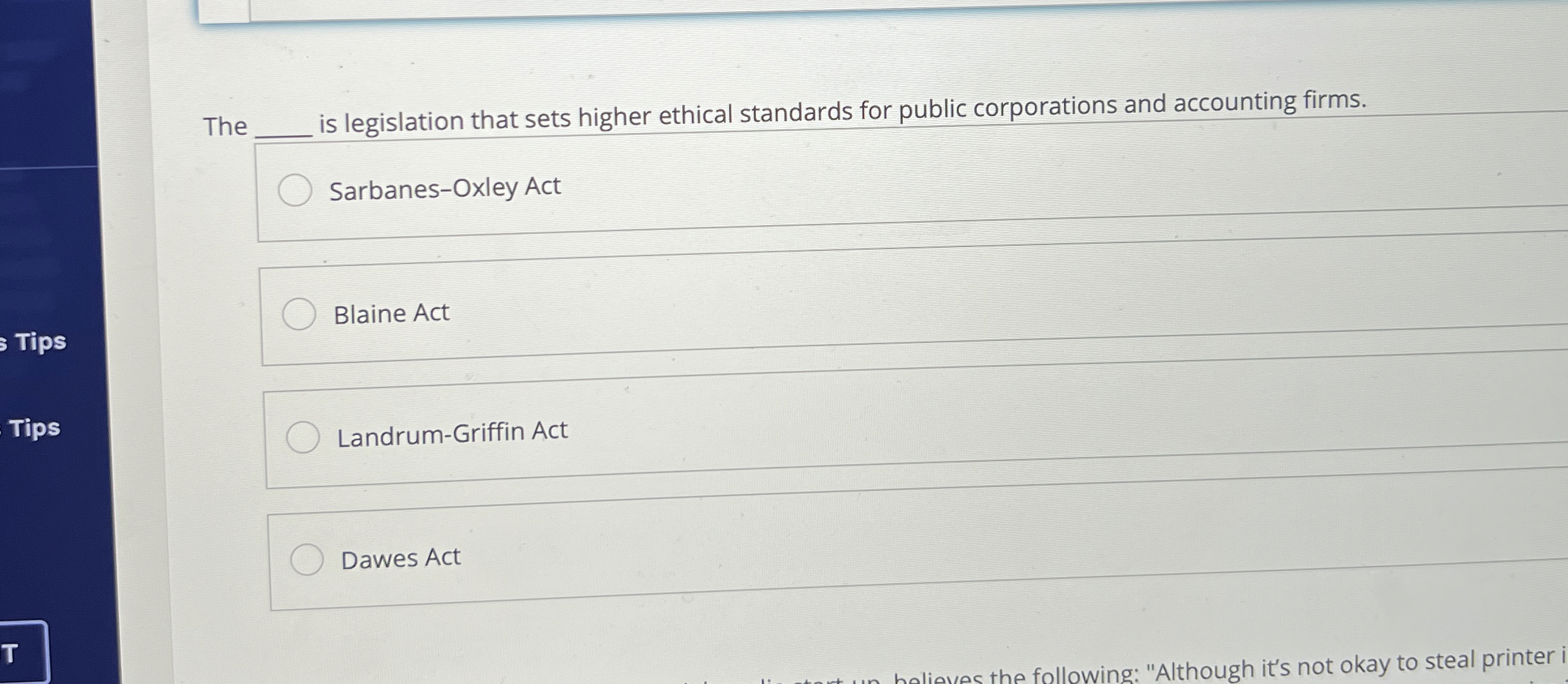  The is legislation that sets higher ethical standards for public corporations
