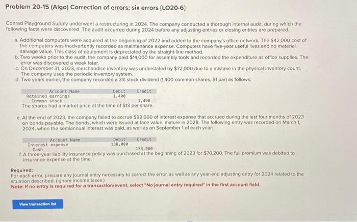 please help! stuck. Problem 20-15 (Algo) Correction of errors; six errors [L.20-6]