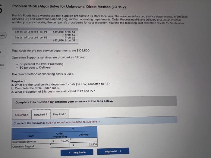 Foods has a warehouse that supplies products to its store locations. The
