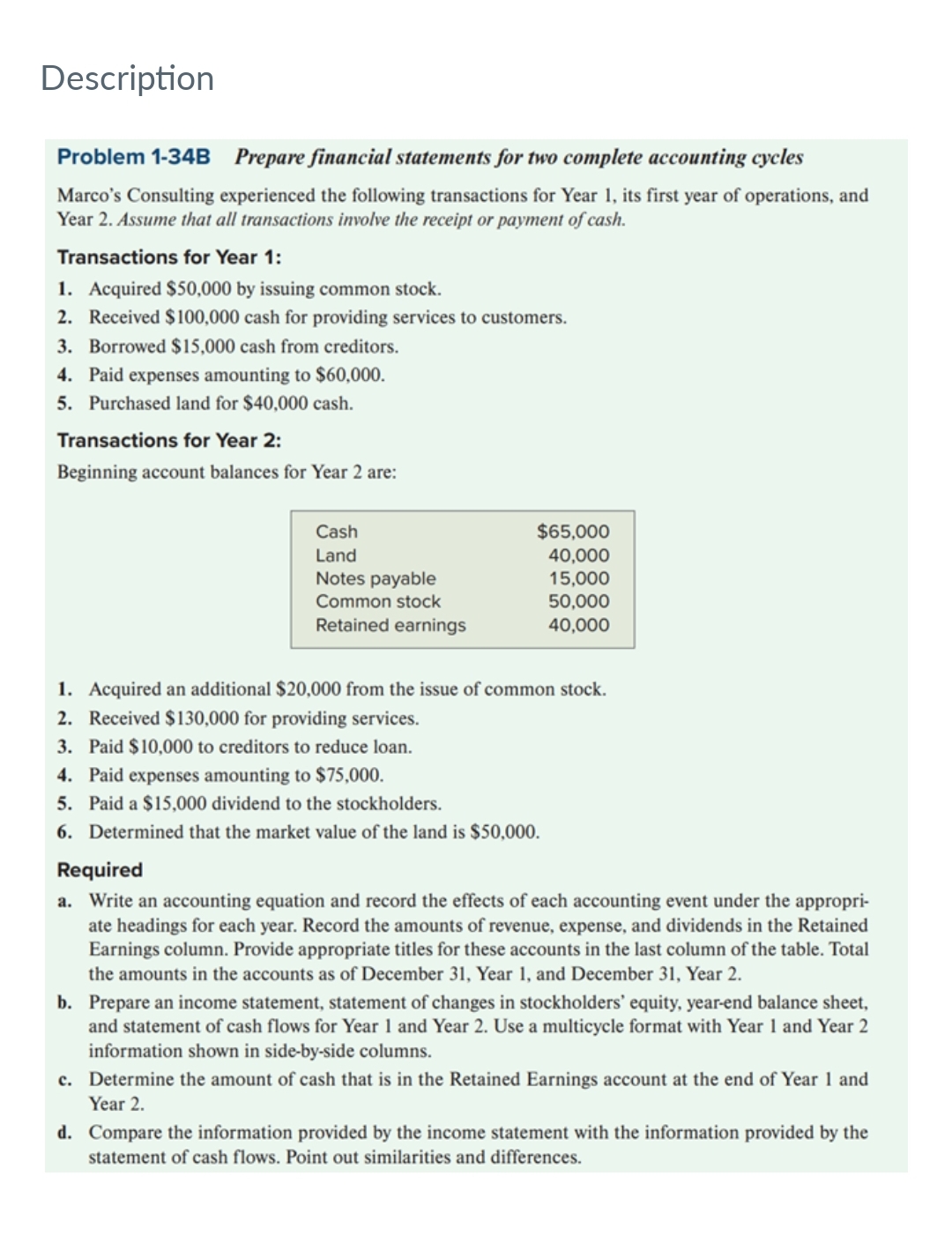  Problem 1-34B Prepare financial statements for two complete accounting cycles Marco's
