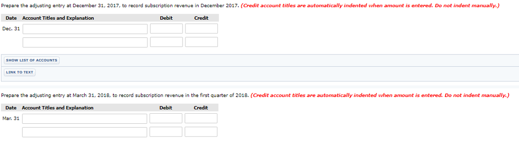  Prepare the adjusting entry at December 31, 2017, to record subscription