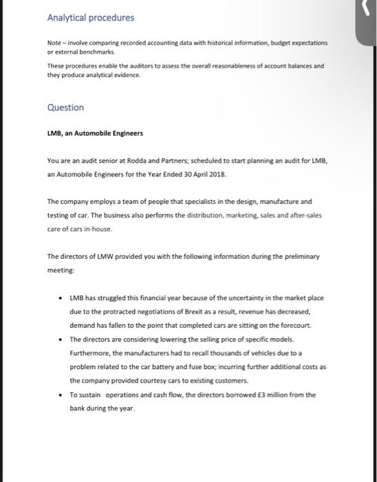  Analytical procedures Note - involve comparing recorded accounting data with historical