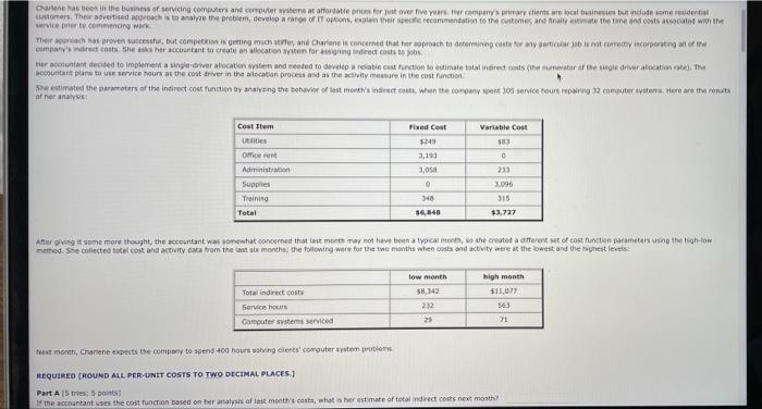  If the accountant uses the cost function based on her analysis