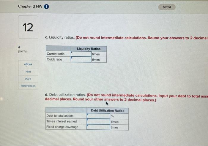 ratios. a. Profitability ratios. (Do not round intermediate calculations. Input your answers