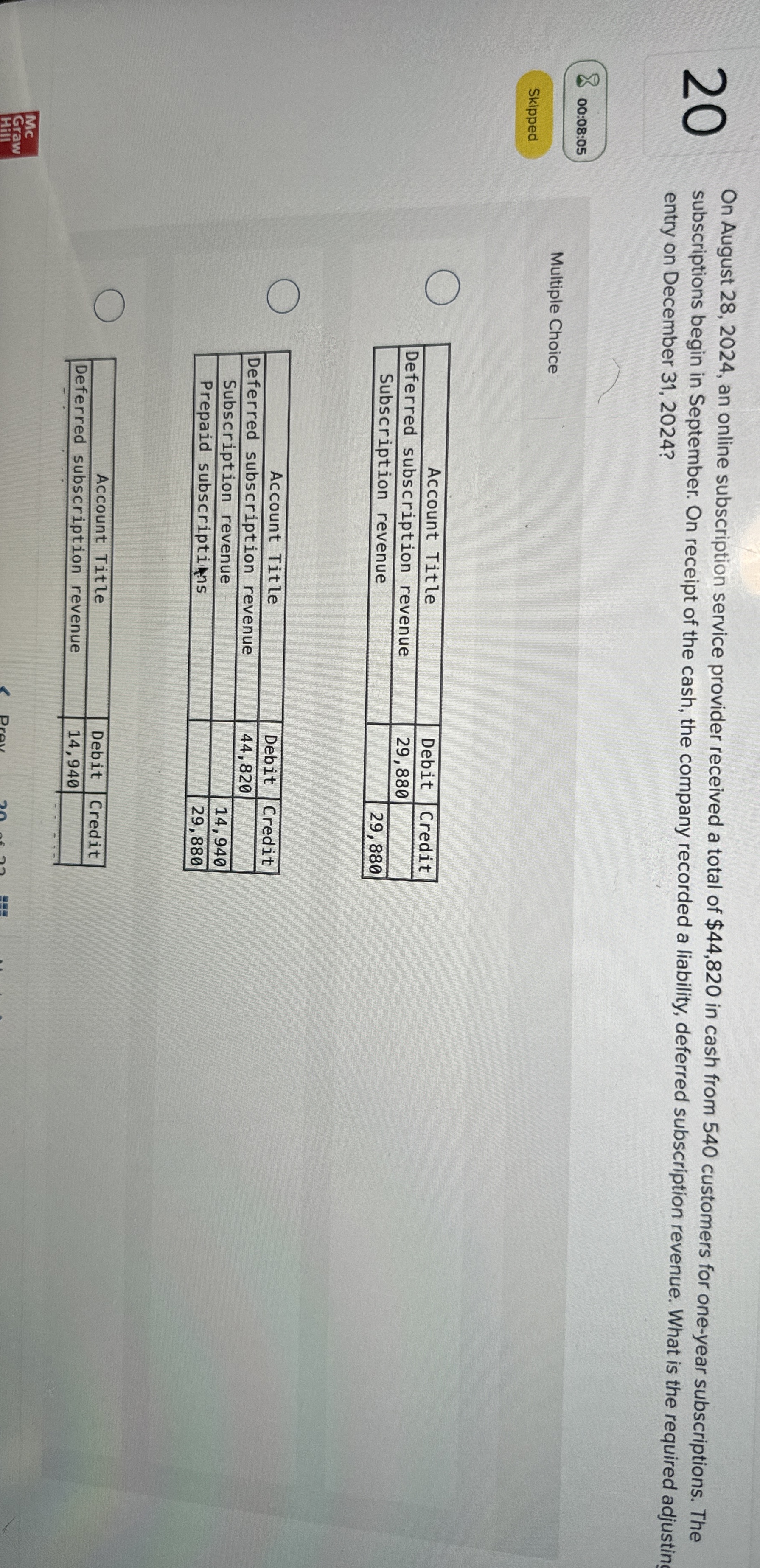  20 On August 28,2024, an online subscription service provider received a