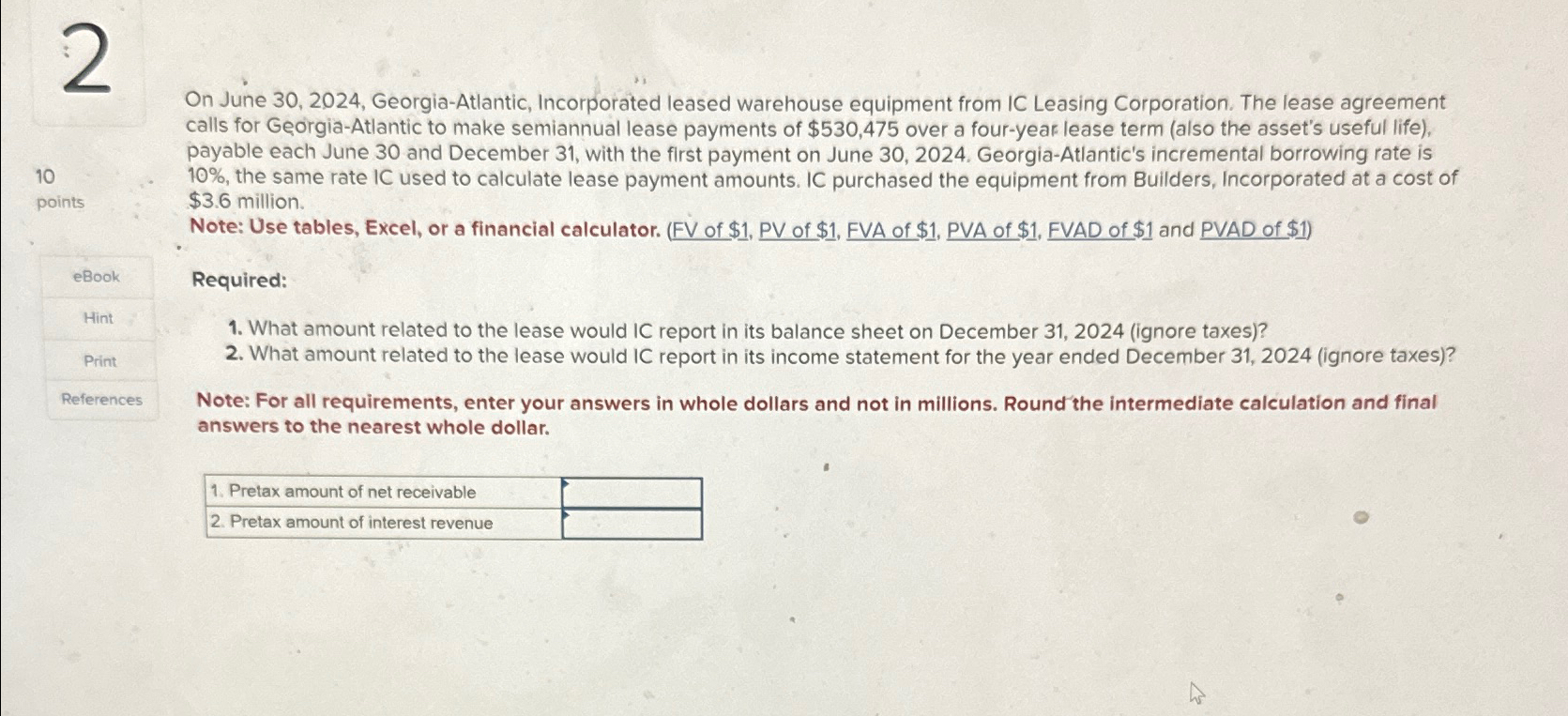  On June 30,2024, Georgia-Atlantic, Incorporated leased warehouse equipment from IC Leasing