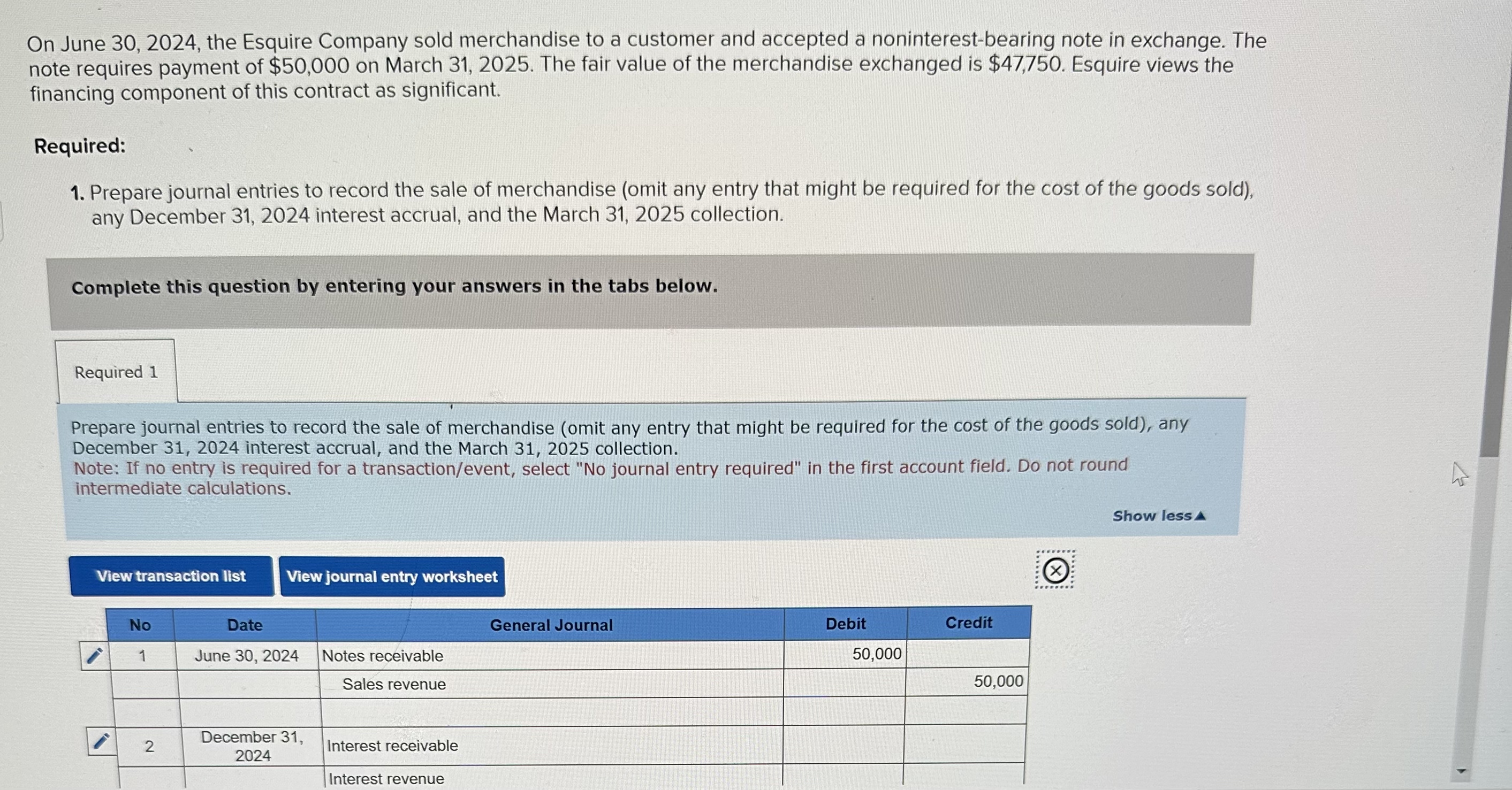  On June 30,2024, the Esquire Company sold merchandise to a customer