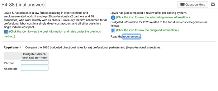  o P4-38 (final answer) Question Help Lewis & Associates is a