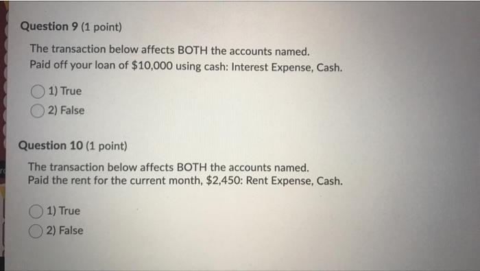 3) expenses 4) equity 5) revenues Question 7 (1 point) The transaction