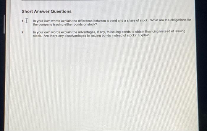 your own words explain the difference between a bond and a share