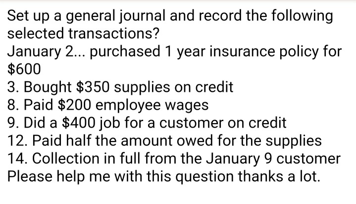  in general journal format/credit debit Set up a general journal and