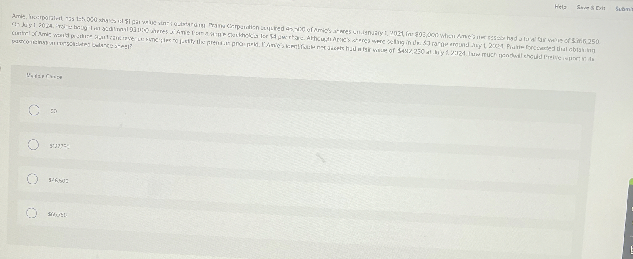  Help Save & Exit Submit Amie, Incorporated, has 155,000 shares of