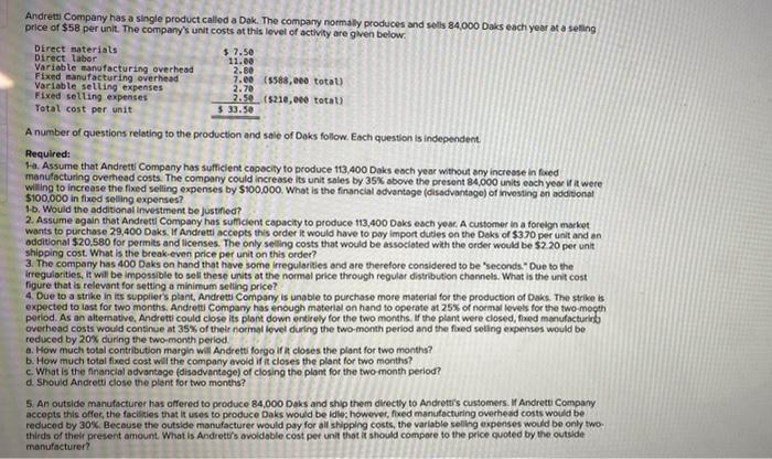 step by step on solving Andrem Company has a single product called