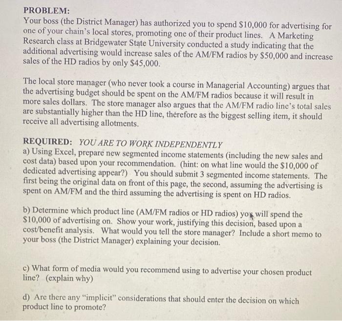 Big Bear Consumer Electronics Inc. is shown below. PROBLEM BACKGROUND: Shortly after