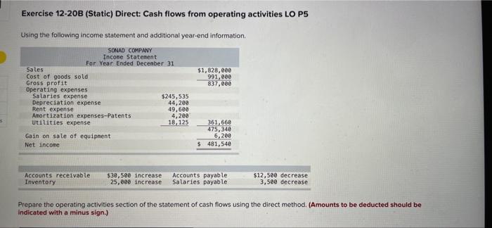 Exercise 12-20B (Static) Direct: Cash flows from operating activities LO P5 Using