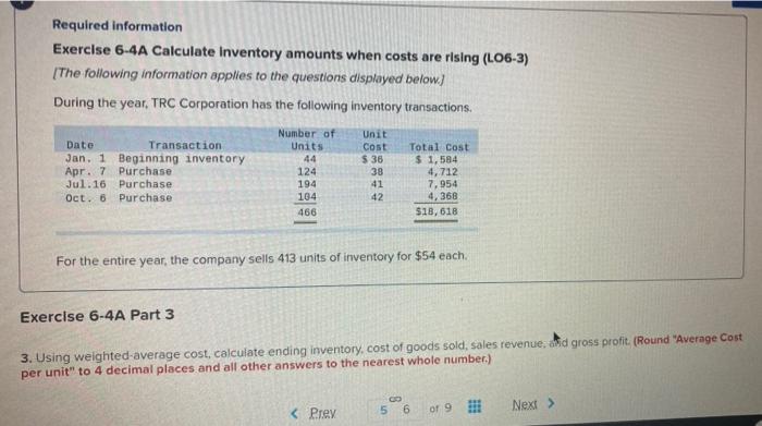  please i need help Required information Exercise 6-4A Calculate Inventory amounts