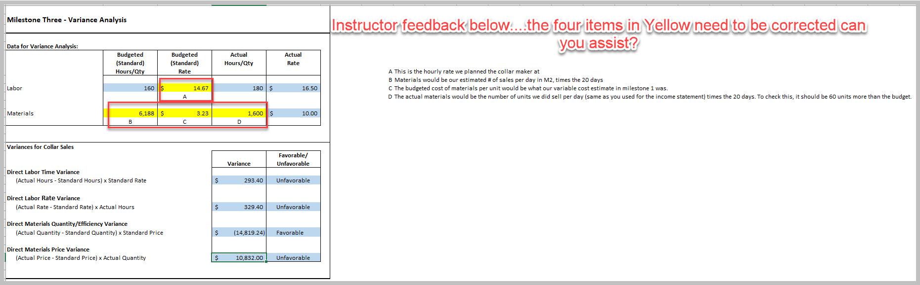 Need help reworkign the #'s in yellow please see instructor feedback Milestone