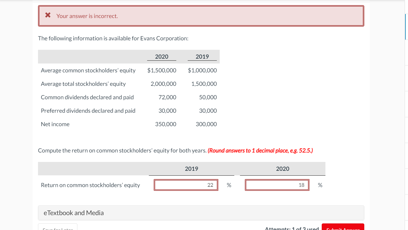  * Your answer is incorrect. The following information is available for