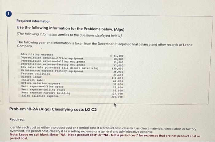  Required information Use the following information for the Problems below. (Algo)