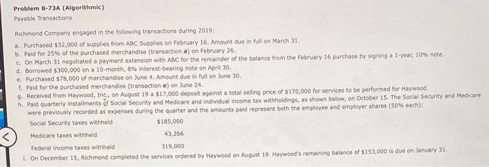 different figures read through carefully. Problem 8-73A (Algorithmic) Payable Transactions Richmond Company