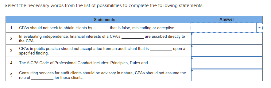 Drop down options: Select the necessary words from the list of possibilities