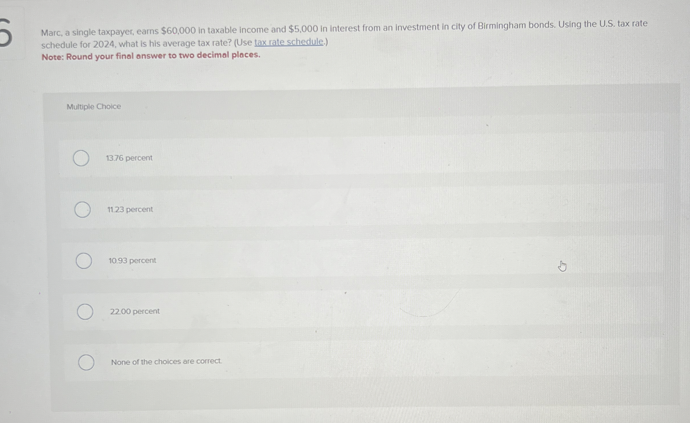  Marc, a single taxpayer, earns $60,000 in taxable income and $5,000