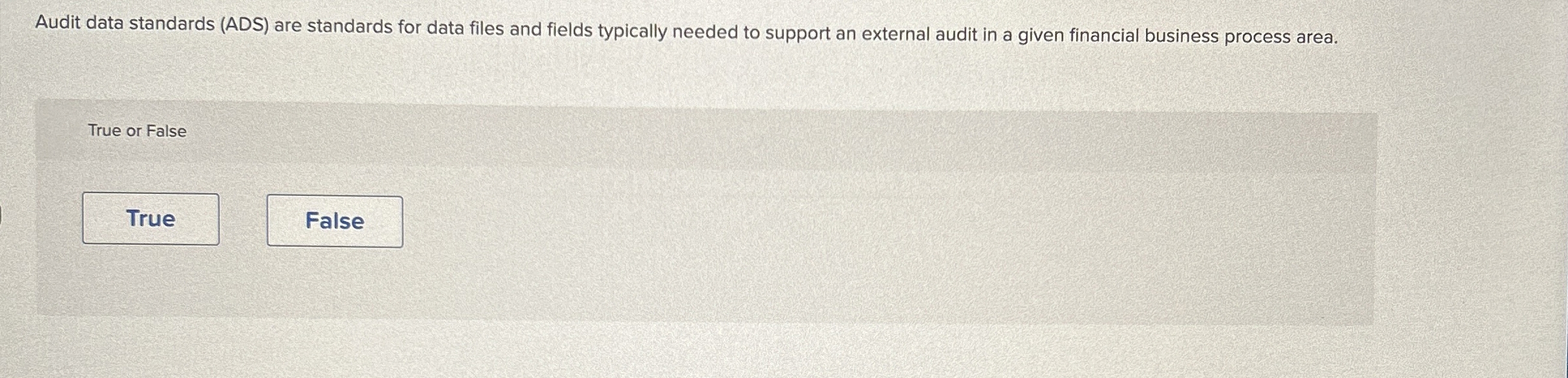  Audit data standards (ADS) are standards for data files and fields