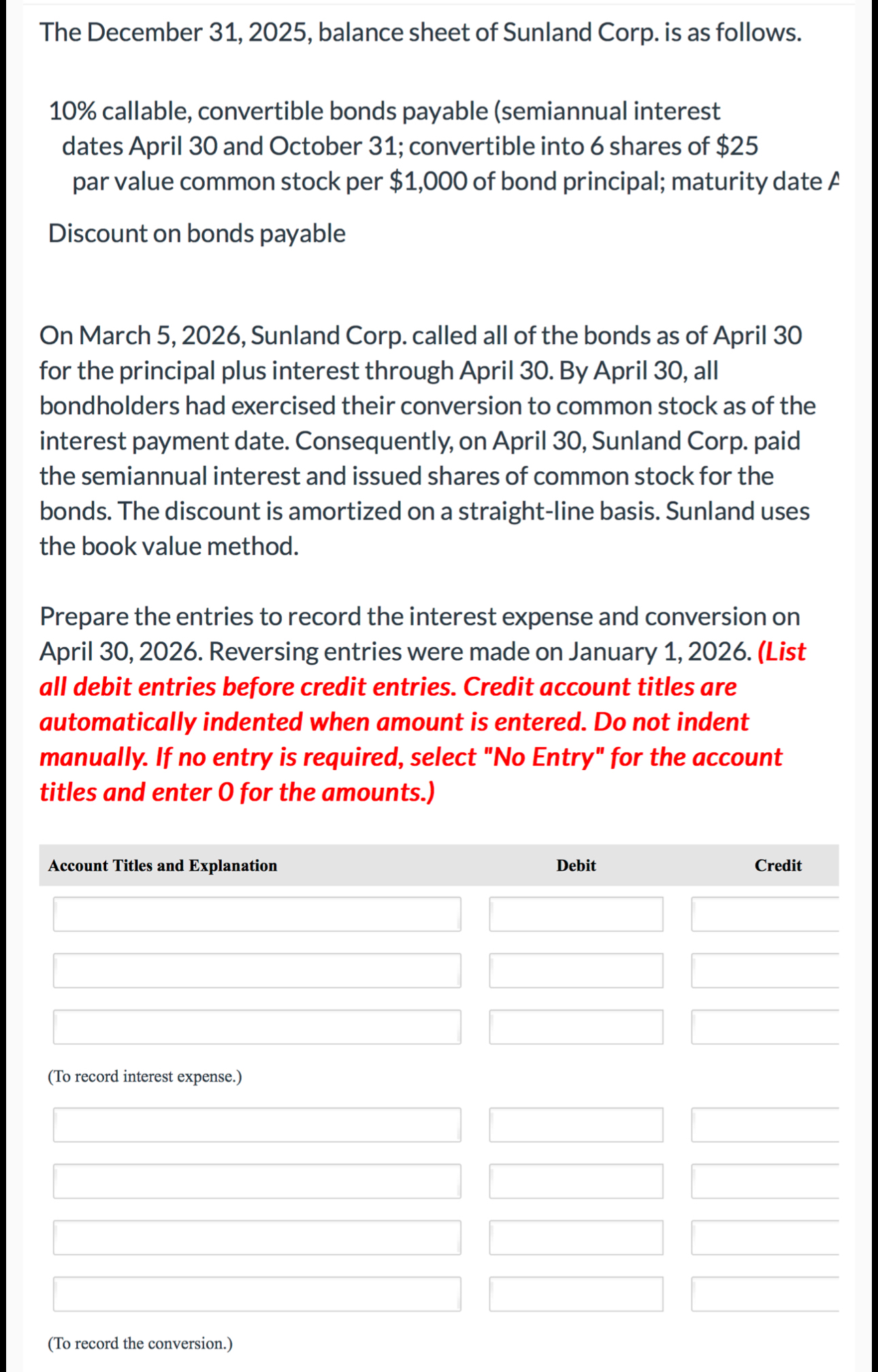  The December 31,2025, balance sheet of Sunland Corp. is as follows.