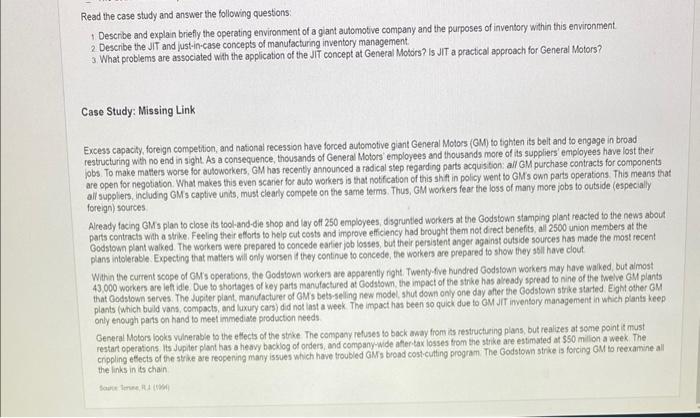  Read the case study and answer the following questions: 1. Descrbe