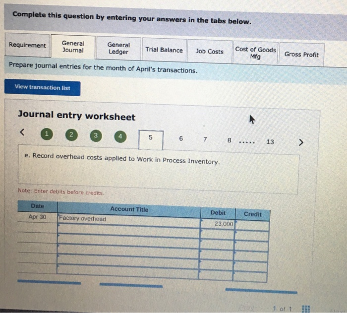 in April is $363,000. Overhead costs incurred in April are: indirect materials,