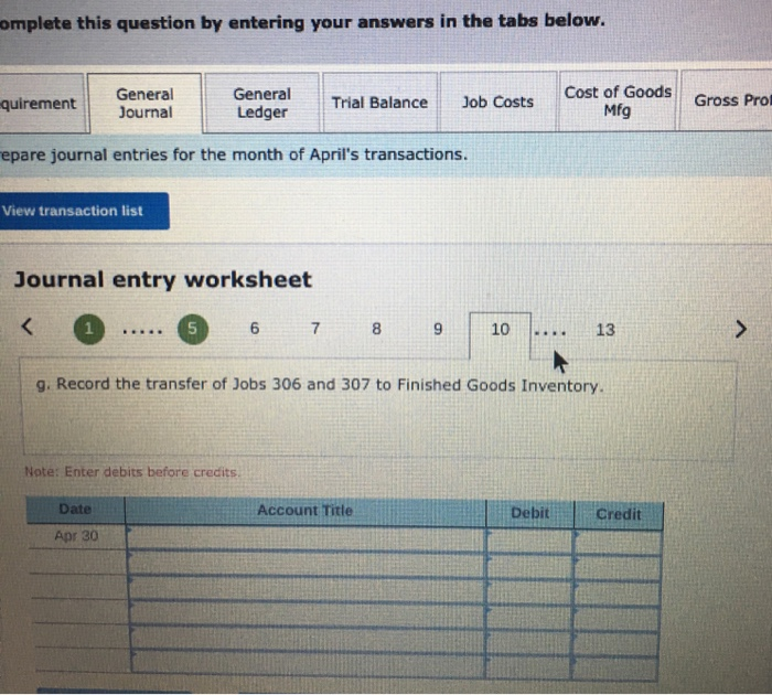 Job 308 Balances on March 31 Direct materials $ 29,000 $ 35,000