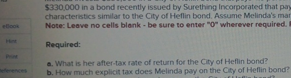  $330,000 in a bond recently issued by Surething Incorporated that pay
