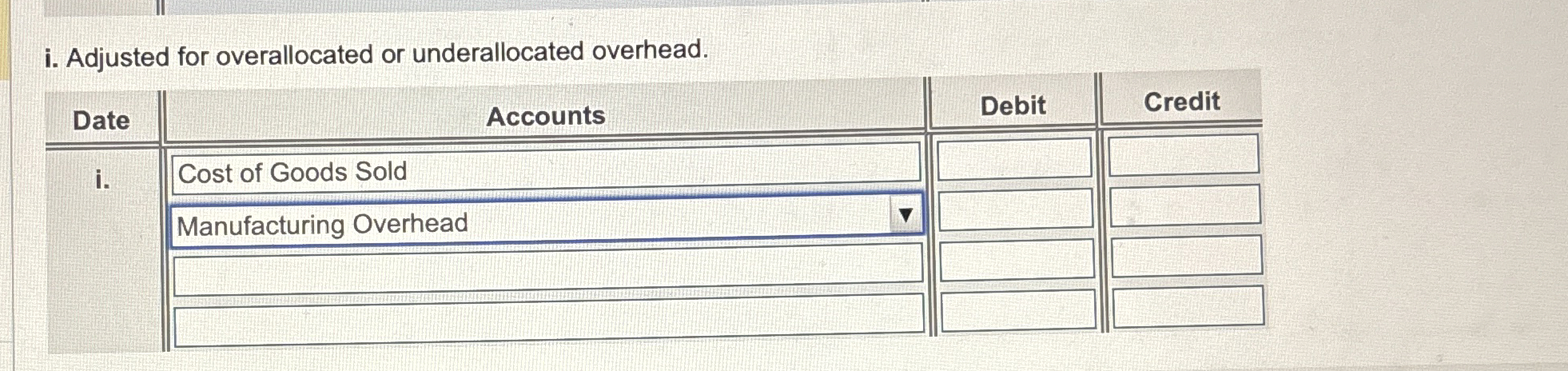  i. Adjusted for overallocated or underallocated overhead. 