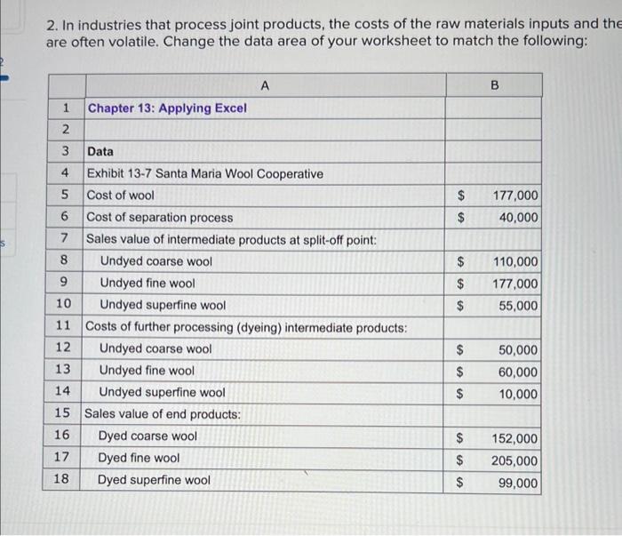 please solve step by step 2. In industries that process joint products,