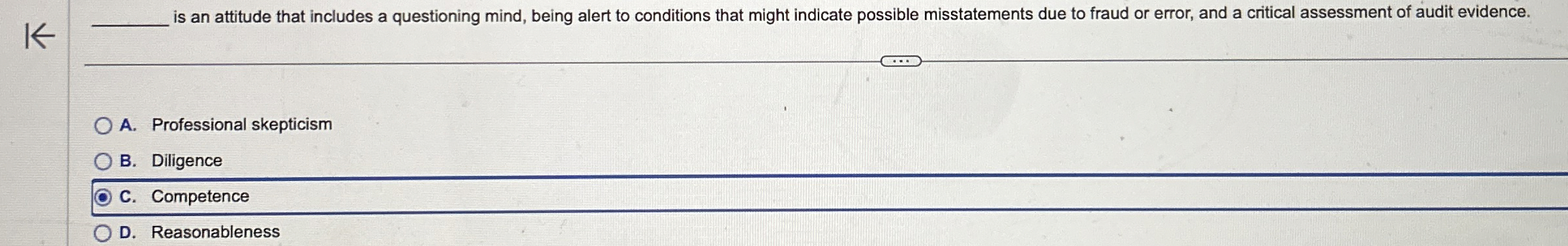  is an attitude that includes a questioning mind, being alert to