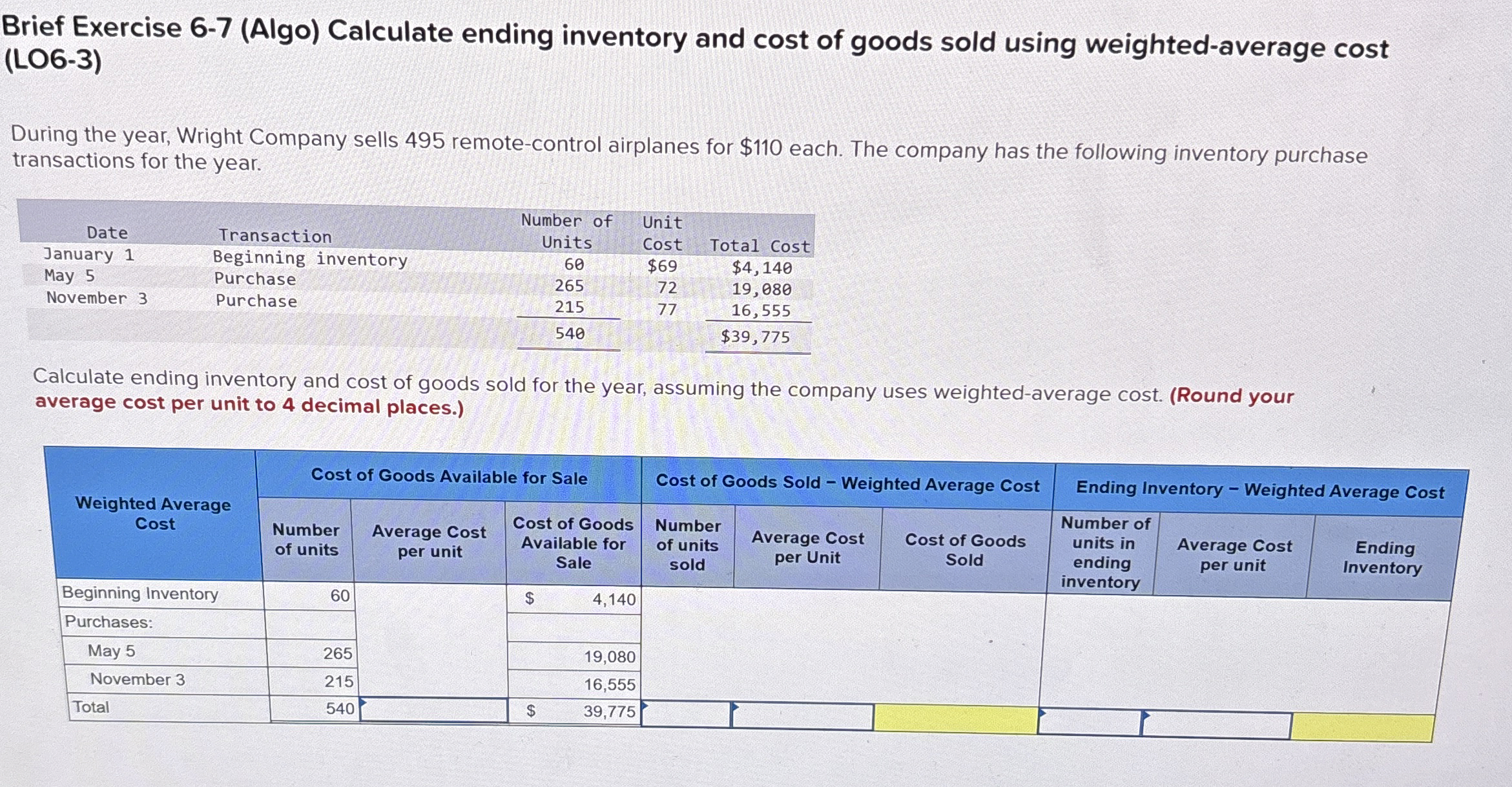  Brief Exercise 6-7(Algo) Calculate ending inventory and cost of goods sold